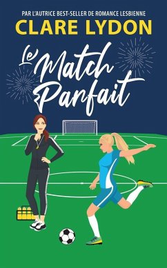 Le Match Parfait - Lydon, Clare Le Match Parfait - Lydon, Clare
