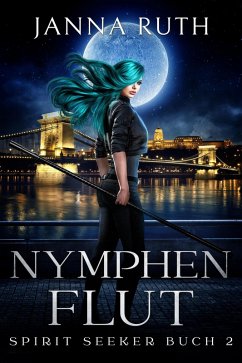 Cover Nymphenflut (Die Spirit Seeker, #2) (eBook, ePUB)