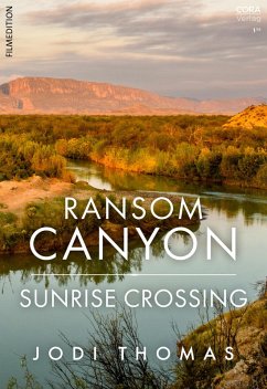 Cover Ransom Canyon: Sunrise Crossing (eBook, ePUB)