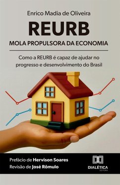 REURB - Mola Propulsora da Economia (eBook, ePUB) - Oliveira, Enrico Madia de
