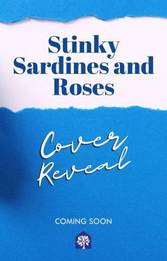 Cover Stinky Sardines and Roses (eBook, ePUB)