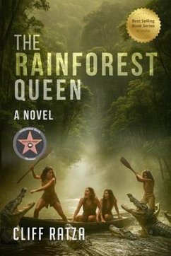 The Rainforest Queen (eBook, ePUB) - Ratza, Cliff