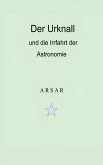 Der Urknall und die Irrfahrt der Astronomie (eBook, ePUB)
