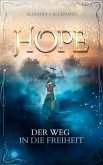 Hope - Der Weg in die Freiheit (eBook, ePUB)