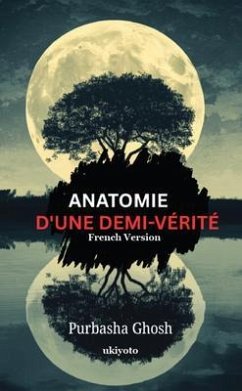Cover Anatomie D'une Demi-Vérité (eBook, ePUB)