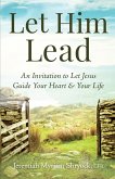 Let Him Lead (eBook, ePUB) Let Him Lead (eBook, ePUB)