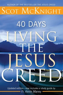 40 Days Living the Jesus Creed (eBook, ePUB) - Mcknight, Scot
