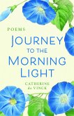 Journey to the Morning Light (eBook, ePUB)