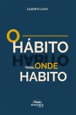 O hábito onde habito (eBook, ePUB)