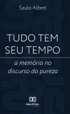 Tudo tem seu tempo (eBook, ePUB)