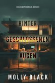 Hinter geschlossenen Augen (Ein Elise Close Psychothriller - Buch Sieben) (eBook, ePUB)