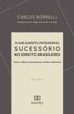 Planejamento Patrimonial Sucessório no Direito Brasileiro (eBook, ePUB)