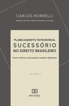 Planejamento Patrimonial Sucessório no Direito Brasileiro (eBook, ePUB) - Borrelli, Carlos