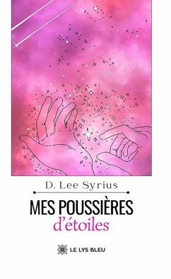 Cover Mes poussières d'étoiles (eBook, ePUB)