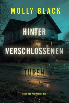 Cover Hinter verschlossenen Türen (Ein Elise-Close-Psychothriller - Band 5) (eBook, ePUB)