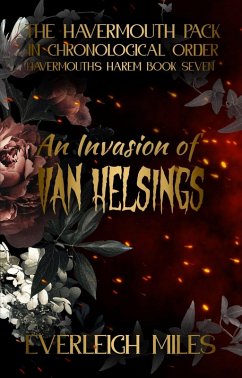 Cover An Invasion of Van Helsings (Havermouth's Harem, #7) (eBook, ePUB)