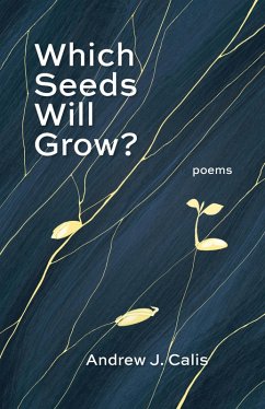 Which Seeds Will Grow? (eBook, ePUB) - Calis, Andrew