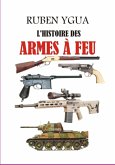 L'histoire Des Armes À Feu (eBook, ePUB)