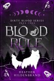 Blood Rule (Dirty Blood, #4) (eBook, ePUB)