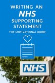 Mastering NHS supporting statements: A Step-by-Step Guide to Writing with Confidence (eBook, ePUB) Mastering NHS supporting statements: A Step-by-Step Guide to Writing with Confidence (eBook, ePUB)