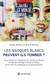 Les masques blancs peuvent-ils tomber ? (eBook, ePUB)