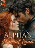Alpha's Hybrid Luna (eBook, ePUB)