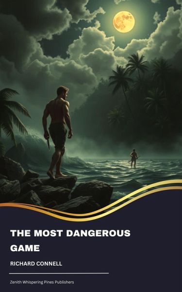 The Most Dangerous Game (eBook, ePUB)