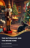 The Nutcracker and the Mouse King (eBook, ePUB)