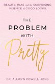 The Problem with Pretty (eBook, ePUB)