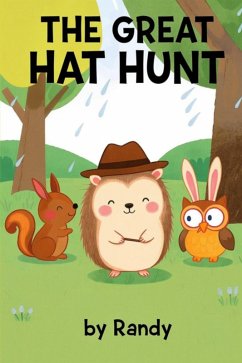 the Great Hat Hunt (Childrens Books, #999) (eBook, ePUB) - Randy
