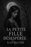 la petite fille désespérée (eBook, ePUB)