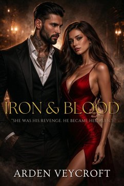 Iron and Blood (eBook, ePUB) - Veycroft, Arden