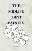The Midlife Joint Pain Fix (Menopause) (eBook, ePUB)