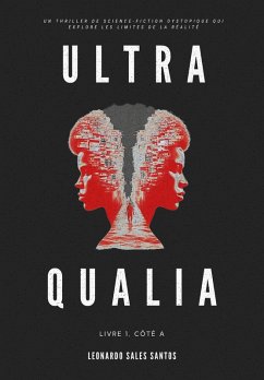 Cover Ultra Qualia: Livre 1, Côté A (eBook, ePUB)