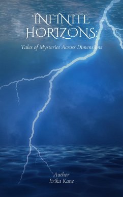 Cover Infinite Horizons: Tales of Mysteries Across Dimensions (eBook, ePUB)
