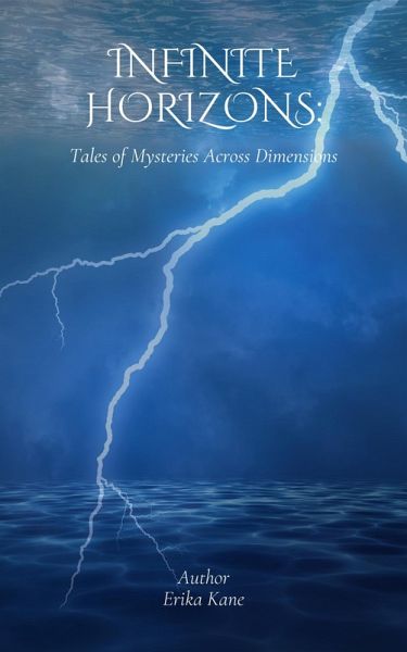 Infinite Horizons: Tales of Mysteries Across Dimensions (eBook, ePUB)