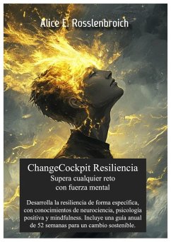 Cover ChangeCockpit Resiliencia: con fuerza mental para superar cualquier reto (eBook, ePUB)