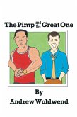 The Pimp and the Great One (eBook, ePUB)