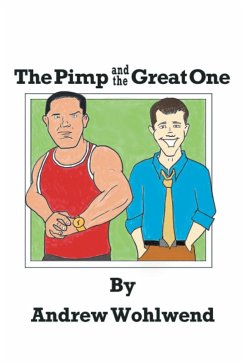 The Pimp and the Great One (eBook, ePUB) - Wohlwend, Andrew