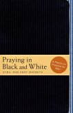 Praying in Black and White (eBook, ePUB)