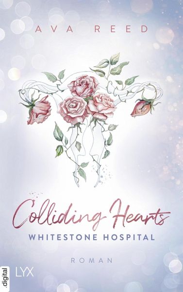 Whitestone Hospital - Colliding Hearts (eBook, ePUB)