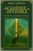 L'Académie de l'Invisible (Légendes d'Esteradia, #1) (eBook, ePUB)