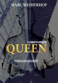 Christopher Queen: Vergangenheit (eBook, ePUB)