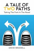 A Tale of Two Paths (eBook, ePUB)