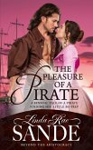 The Pleasure of a Pirate (Beyond the Aristocracy, #2) (eBook, ePUB)