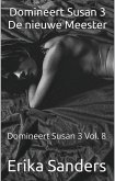 Domineert Susan 3 De nieuwe Meester (eBook, ePUB)