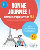 Bonne journée ! Méthode progressive de français langue étrangère. A1 (eBook, PDF)