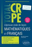 L'épreuve orale de leçon mathématiques et français (eBook, ePUB) L'épreuve orale de leçon mathématiques et français (eBook, ePUB)