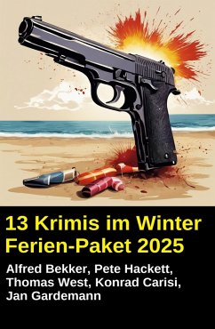 Cover 13 Krimis im Winter Ferien-Paket 2025 (eBook, ePUB)