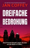 Dreifache Bedrohung (eBook, ePUB) Dreifache Bedrohung (eBook, ePUB)